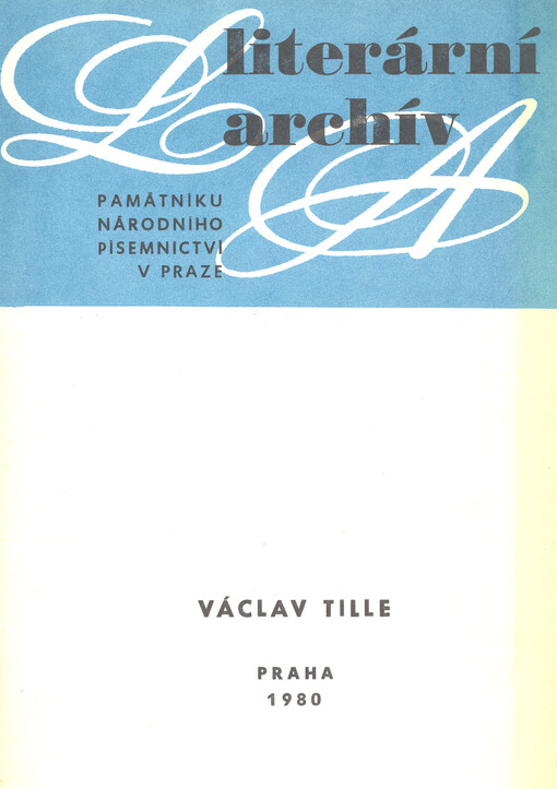 Václav Tille (1867-1937) :literární pozůstalost