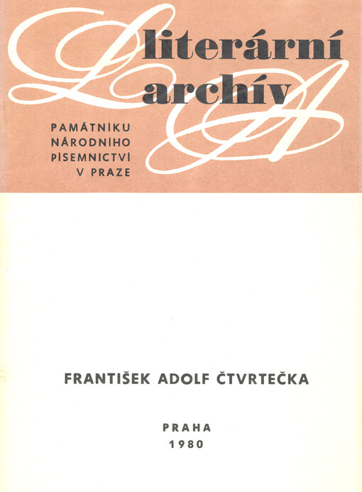 František Adolf Čtvrtečka: písemná pozůstalost : (1838-1889)