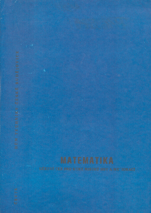 Matematika : Učeb. text pro kurs mistrů HSV [hosp. výcviku] a meliorací