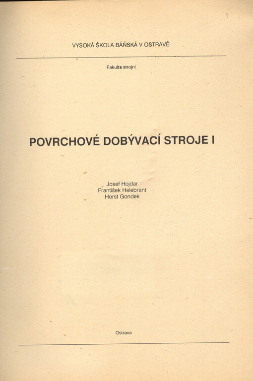Povrchové dobývací stroje I