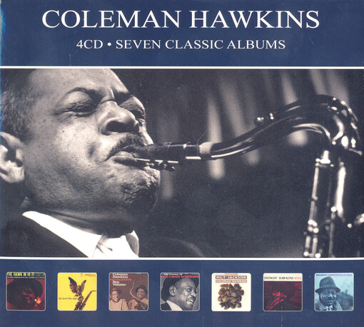 Seven Classic Albums. Coleman Hawkins