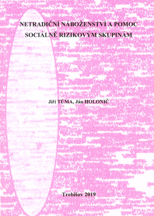 Netradiční náboženství a pomoc sociálně rizikovým skupinám