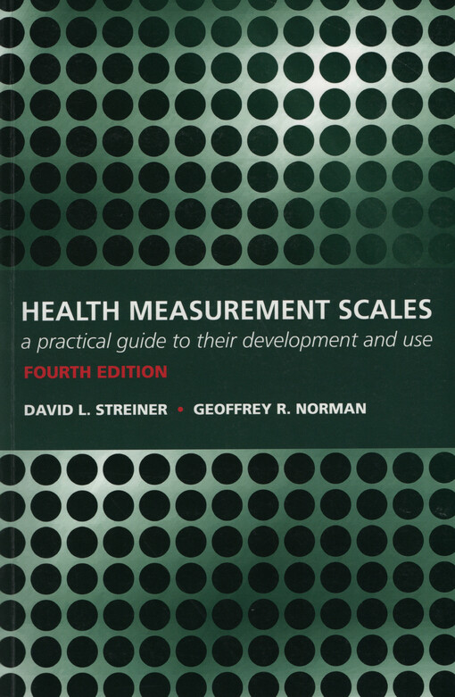 Health measurement scales : a practical guide to their development and use