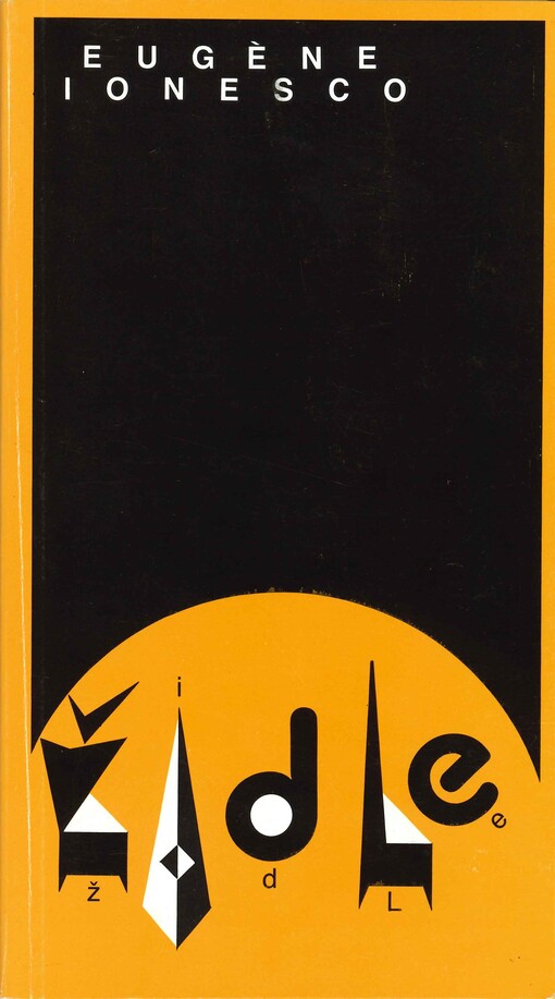 Židle :tragická fraška : příležitostný tisk k premiéře 28. 2. 1992 ve Stavovském divadle v Praze