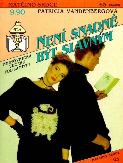 Není snadné být slavným