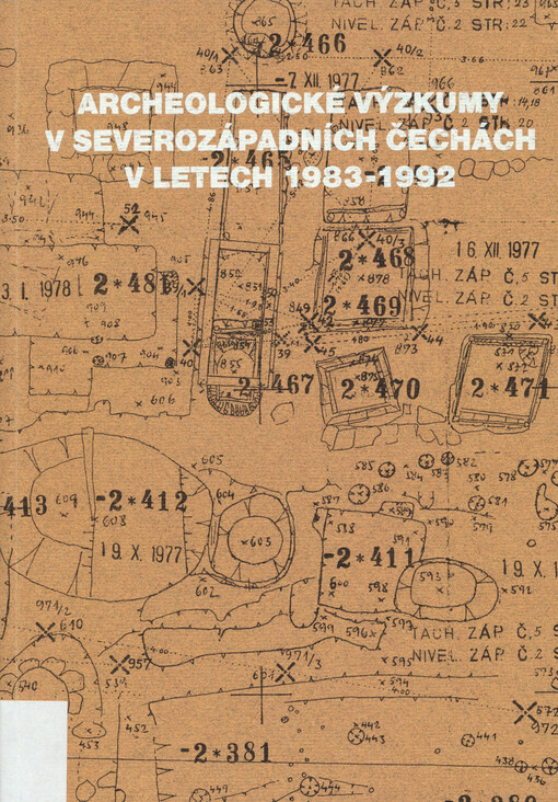 Archeologické výzkumy v severozápadních Čechách v letech 1983-1992