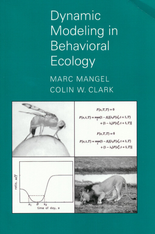 Dynamic modeling in behavioral ecology