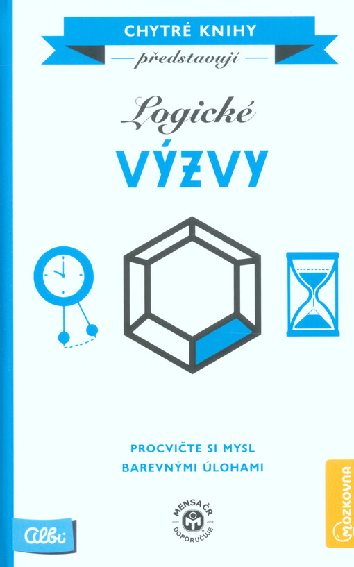 Logické výzvy : procvičte si mysl barevnými úlohami