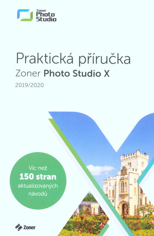 Zoner Photo Studio X : praktická příručka