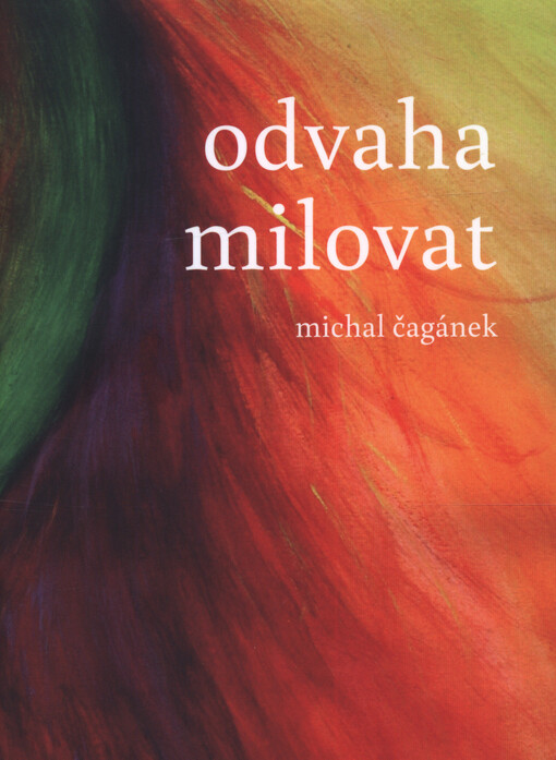 Odvaha milovat