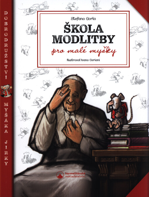 Škola modlitby pro malé myšky