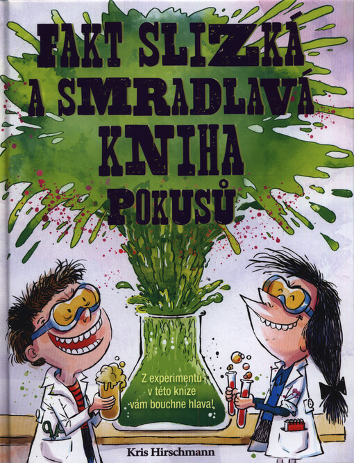 Fakt slizká a smradlavá kniha pokusů