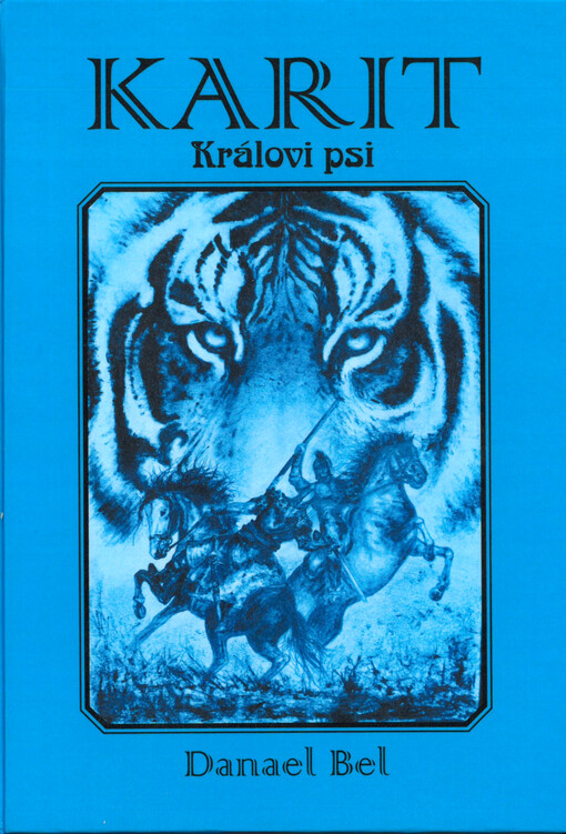 Karit. Část první, Královi psi