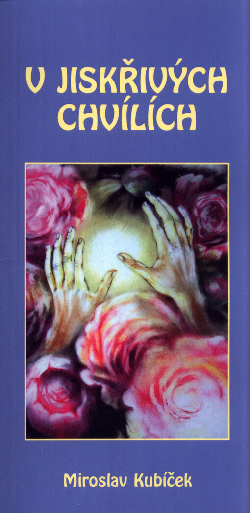 V jiskřivých chvílích