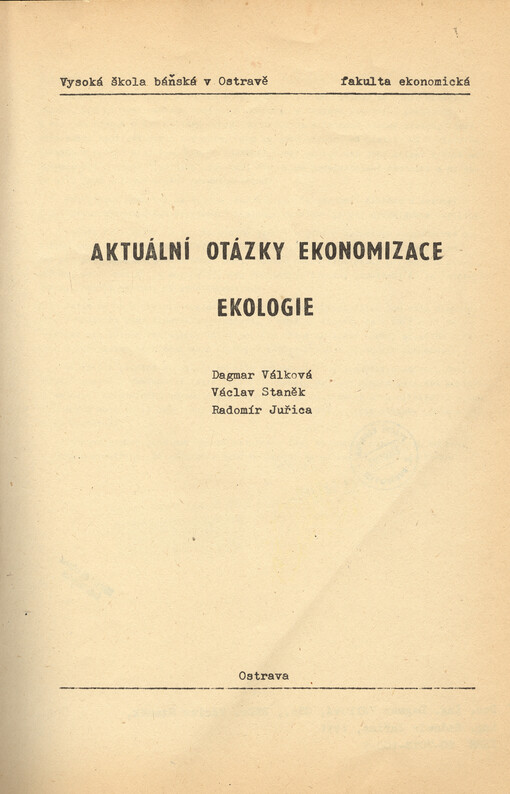 Aktuální otázky ekonomizace ekologie : určeno pro posl. 4. a 5. roč. ekonomické fak.