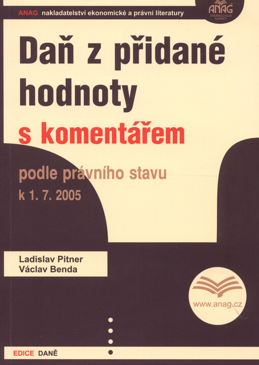 Daň z přidané hodnoty : s komentářem : podle právního stavu k 1. 7. 2005
