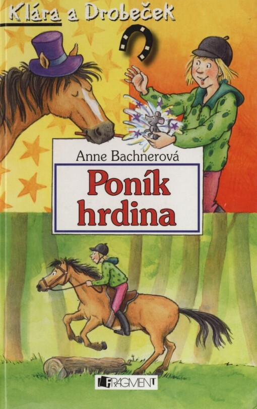 Poník hrdina