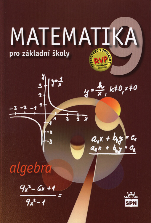 Matematika 9 pro základní školy. Algebra