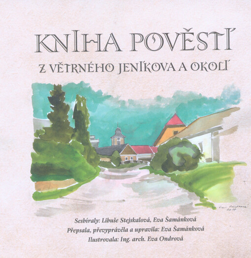 Kniha pověstí z Větrného Jeníkova a okolí