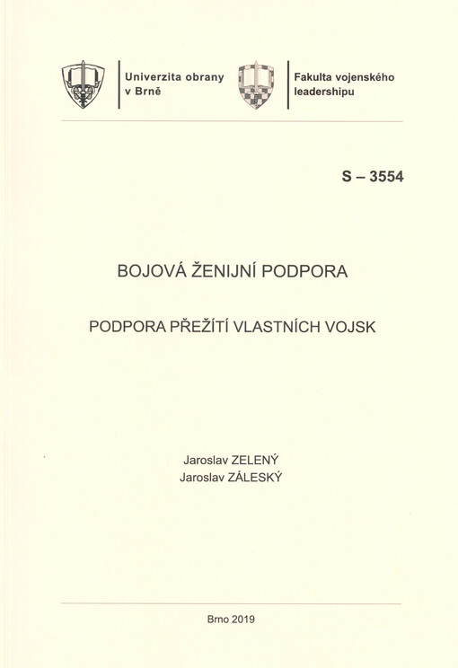 Bojová ženijní podpora : podpora přežití vlastních vojsk