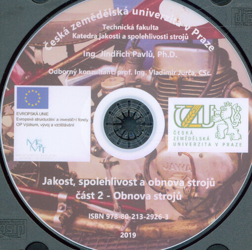 Jakost, spolehlivost a obnova strojů. Část 2, Obnova strojů