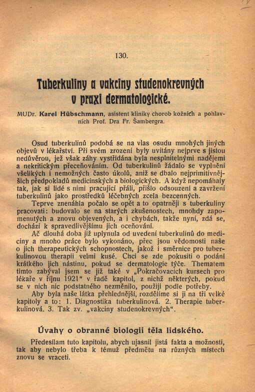 Tuberkuliny a vakciny studenokrevných v praxi dermatologické
