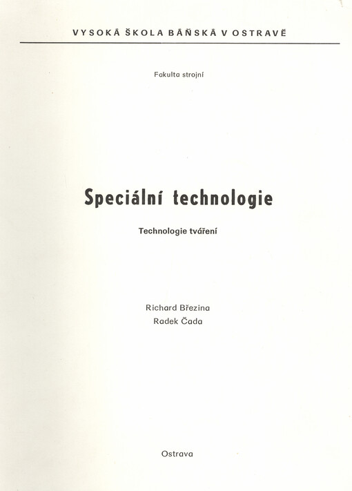 Speciální technologie :technologie tváření