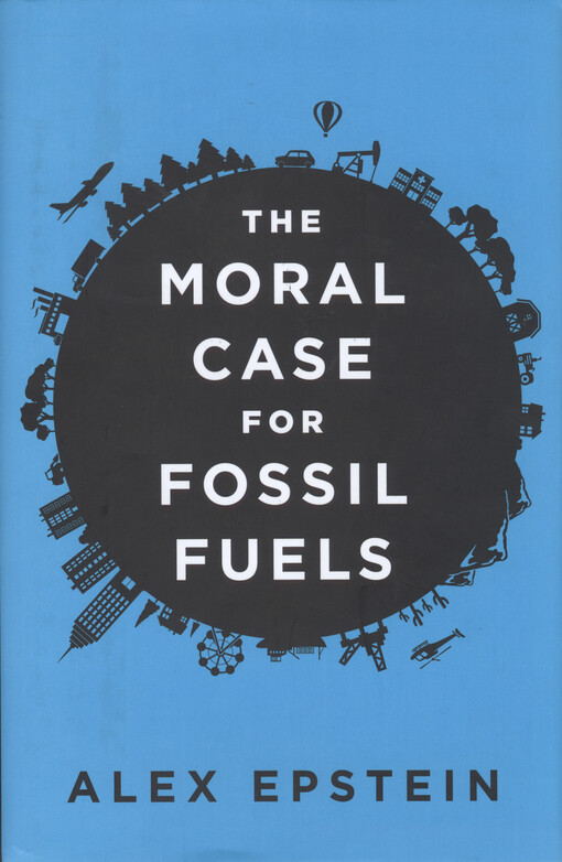 The moral case for fossil fuels