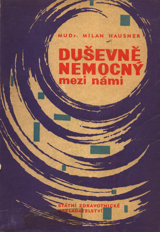 Duševně nemocný mezi námi