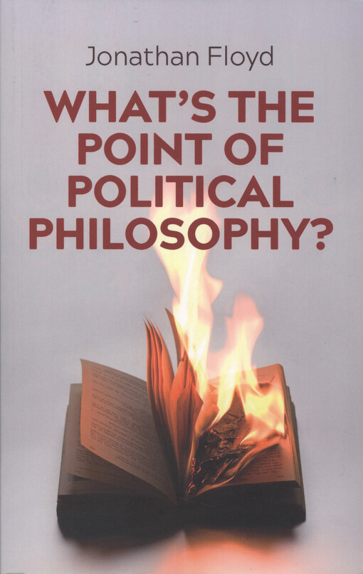 What's the point of political philosophy?