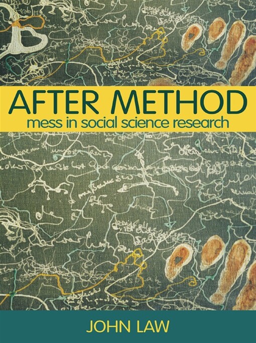 After method : mess in social science research