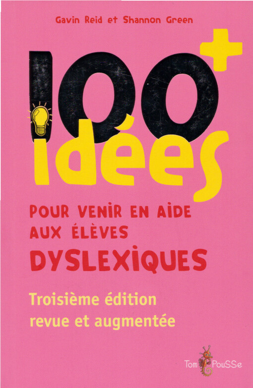 100+ idées pour venir en aide aux élèves dyslexiques