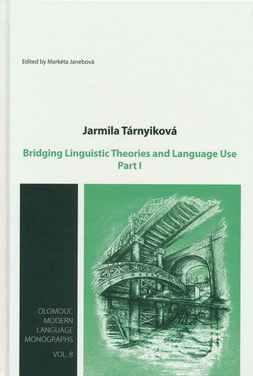 Bridging linguistic theories and language use. Part I