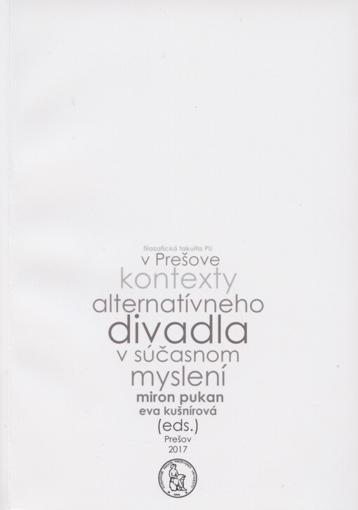 Kontexty alternatívneho divadla v súčasnom myslení