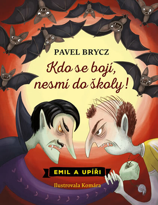 Emil a upíři. Kdo se bojí, nesmí do školy