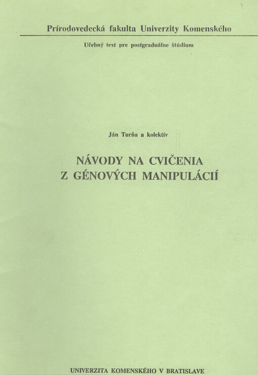 Návody na cvičenia z génových manipulácií