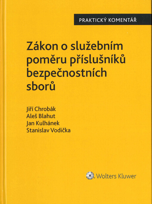 Zákon o služebním poměru příslušníků bezpečnostních sborů : praktický komentář