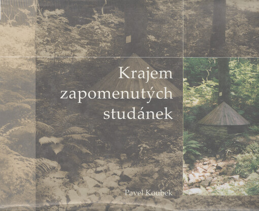 Krajem zapomenutých studánek