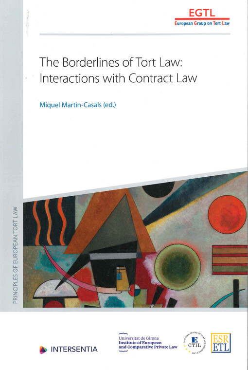 The borderlines of tort law : interactions with contract law