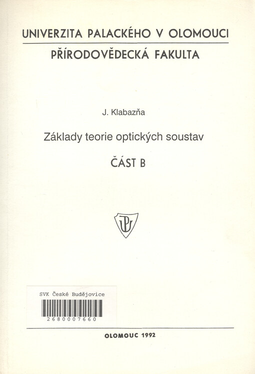 Základy teorie optických soustav. Část B