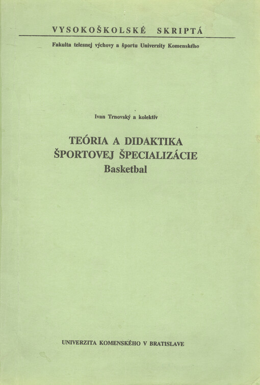 Teória a didaktika športovej špecializácie :basketbal