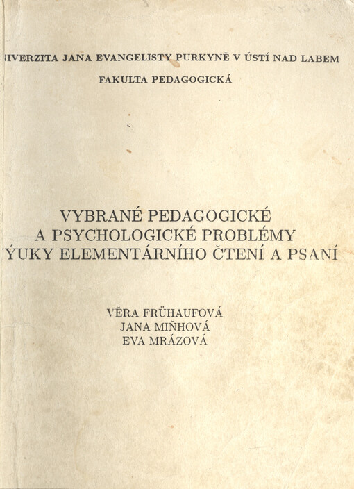 Vybrané pedagogické a psychologické problémy výuky elementárního čtení a psaní