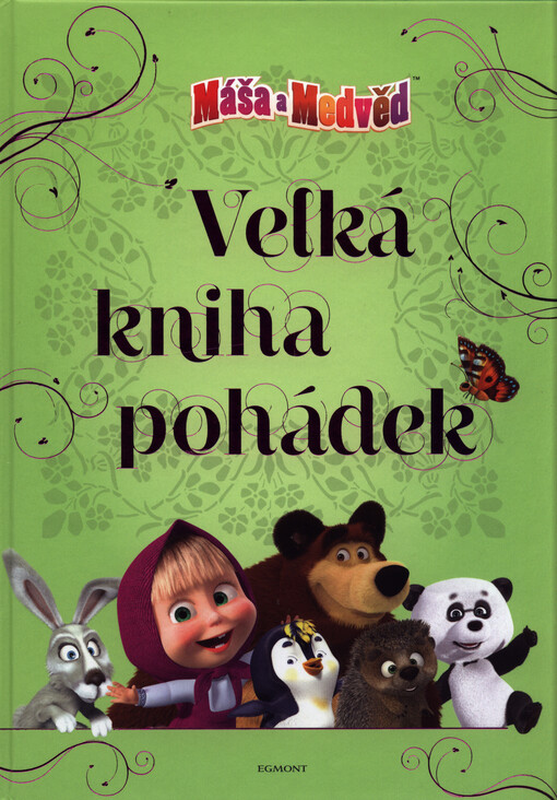 Máša a medvěd - Velká kniha pohádek