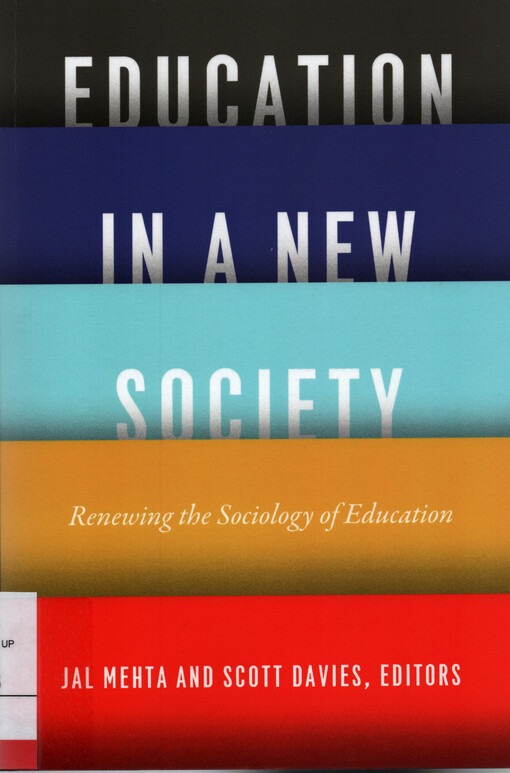 Education in a new society : renewing the sociology of education