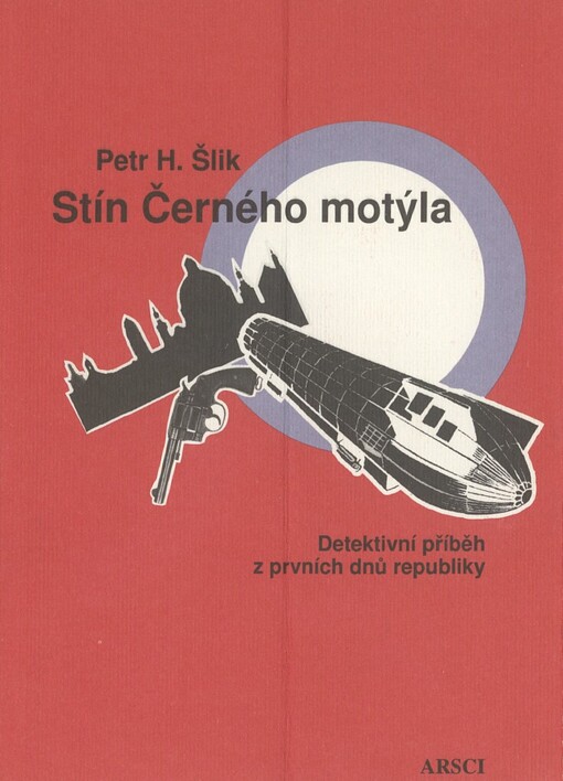 Stín Černého motýla: detektivní příběh z prvních dnů republiky