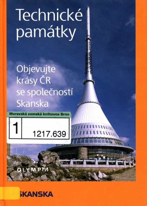 Technické památky: objevujte krásy ČR se společností Skanska