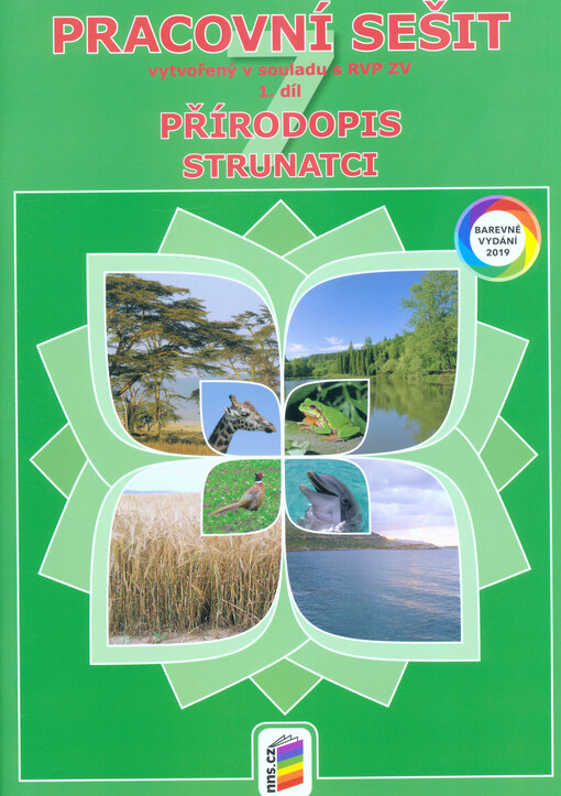 Přírodopis 7 : pracovní sešit vytvořený v souladu s RVP ZV. 1. díl, Strunatci
