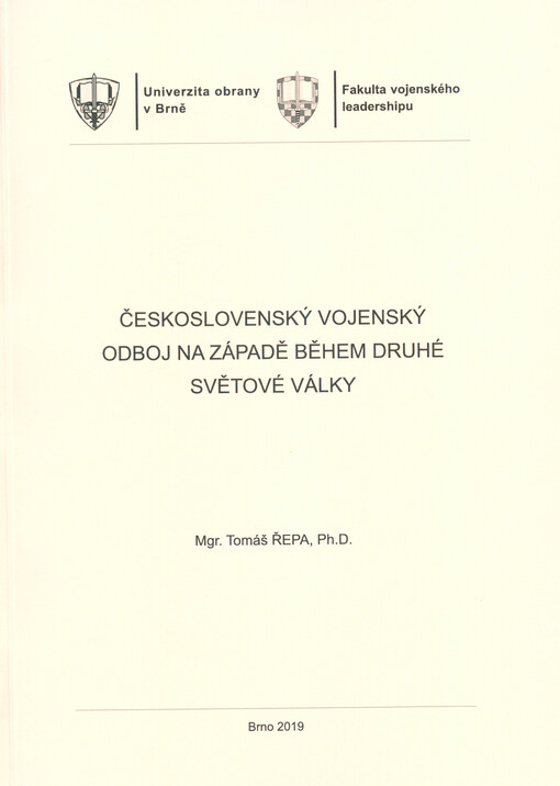 Československý vojenský odboj na západě během druhé světové války : studijní pomůcka