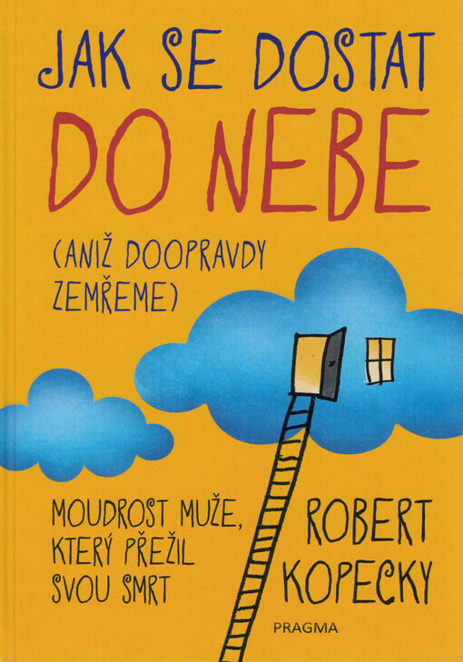 Jak se dostat do nebe