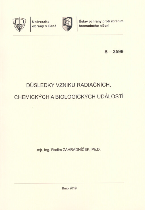 Důsledky vzniku radiačních, chemických a biologických událostí